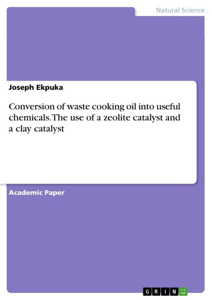 Conversion Of Waste Cooking Oil Into Useful Chemicals. The Use Of A Zeolite Cata-image