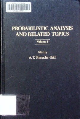 Probabilistic analysis and related topics vol. 3 Contrib.: Ludwig Arnold. Probab