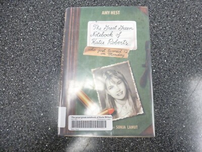 The Great Green Notebook of Katie Roberts by Amy Hest (1998, Hardcover), Ex Libr