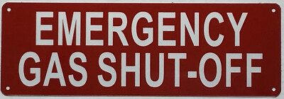 Emergency Gas Shut Off SIGN (4x12,RED,Aluminum) -REF24-1027