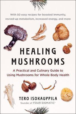 #ad Healing Mushrooms: A Practical and Culinary Guide to Using Mushrooms for Whole B $5.82