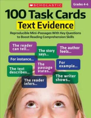 100 Task Cards: Text Evidence: Reproducible Mini-Passages With Key Questi - GOOD