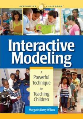 Interactive Modeling: A Powerful Technique for Teaching Children - GOOD