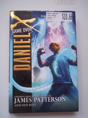 DANIEL X [GAME OVER] James Patterson & Ned Rust - 2011 Hard Cover Book ...