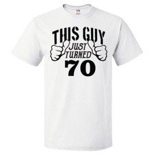 70th Birthday Gift For 70 Year Old This Guy Turned 70 T Shirt