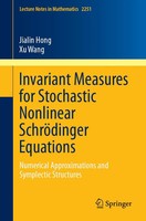 Jialin Hong (U. A.) | Invariant Measures For Stochastic Nonlinear SchröDinger...