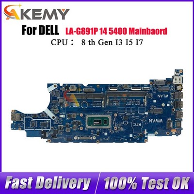 LA-G891P Mainboard For DELL Latitude 5400 With i5 i7 8th Gen CPU EDC41 CN-03WM4C