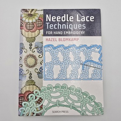 Nadelspitze Techniken zum Handsticken 2017 Hazel Blomkamp Hardcover Spirale