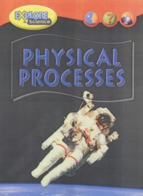 Explore Science Physikalische Prozesse Hardcover (Heinemann Explore S