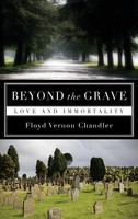 Floyd Vernon Chandler | Beyond The Grave | Buch | Englisch (2009) | Gebunden