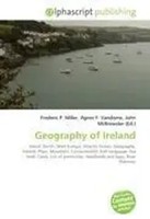 Frederic P. Miller (U. A.) | Geography Of Ireland | Taschenbuch | Englisch