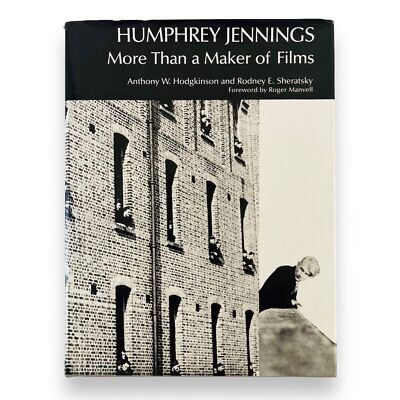 Humphrey Jennings More Than A Maker of Films - A. Hodgkinson 1982 Hardcover 1st