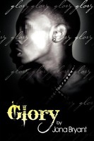 Glory Jona Bryant Taschenbuch Kartoniert / Broschiert Englisch 2011 Xlibris