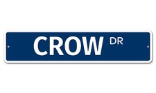 5727 SS Crow 4" x 18" Novelty Street Sign Aluminum