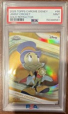 Topps 2025 Topps Chrome Disney Jiminy Cricket Gold Refractor #86 PSA 9 /50