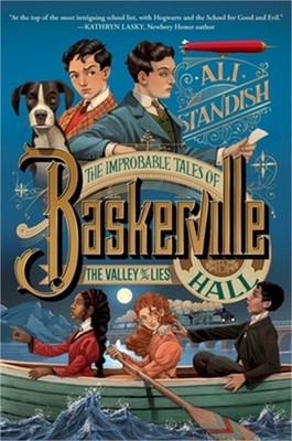 The Improbable Tales of Baskerville Hall Book 3: The Valley of Lies (Hardback or