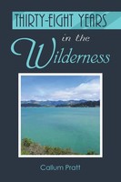 Callum Pratt | Thirty-Eight Years In The Wilderness | Taschenbuch | Englisch