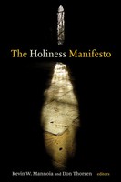 The Holiness Manifesto Kevin W. Mannoia (U. A.) Taschenbuch Englisch 2008