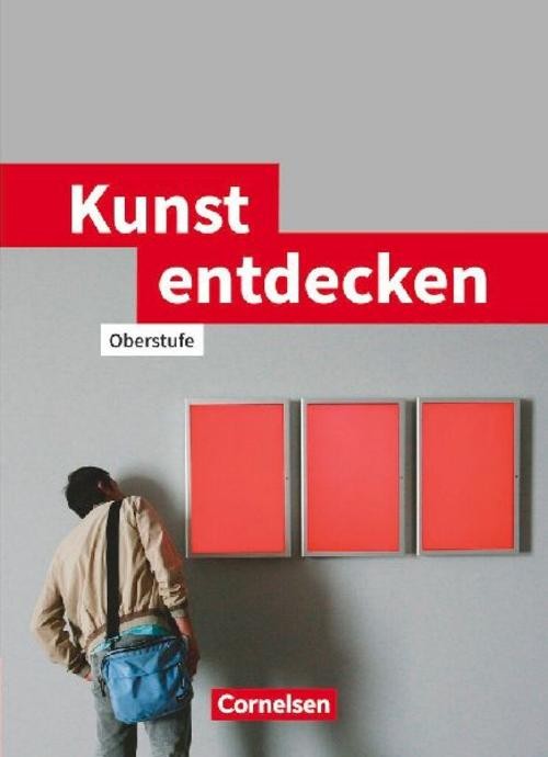 Kunst Entdecken: Schulbuch (Kunst entdecken, Oberstufe - Westliche Bundesländer) - Bild 3