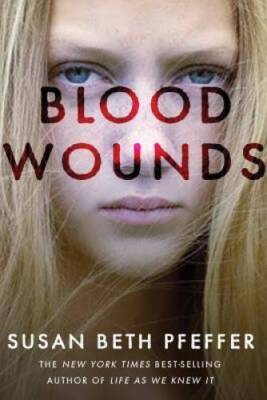 Blood Wounds - Hardcover By Pfeffer, Susan Beth - VERY GOOD