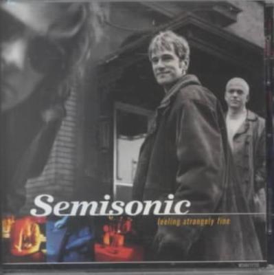 SEMISONIC - FEELING STRANGELY FINE NEW CD