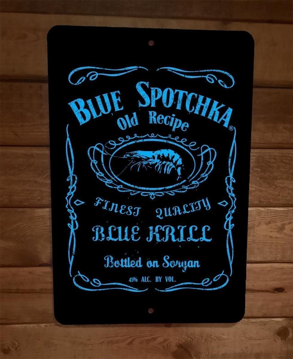 Blue Spotchka Krill Old Recipe Liquor 8x12 Metal Wall Bar Sign | eBay