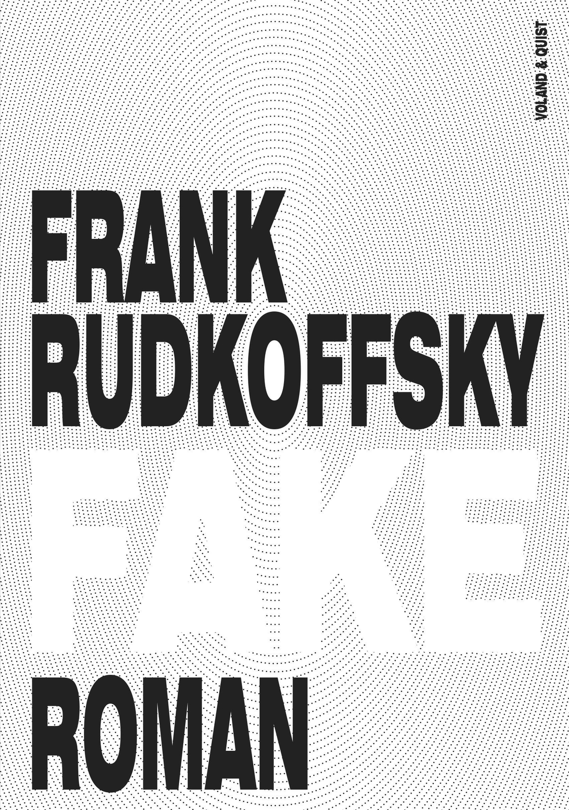 Thumbnail - Fake | Frank Rudkoffsky | Buch | 240 S. | Deutsch | 2019 | Voland &