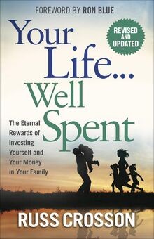 Your Life...Well Spent: The Eternal Rewards of Inve... | Buch | Zustand sehr gut