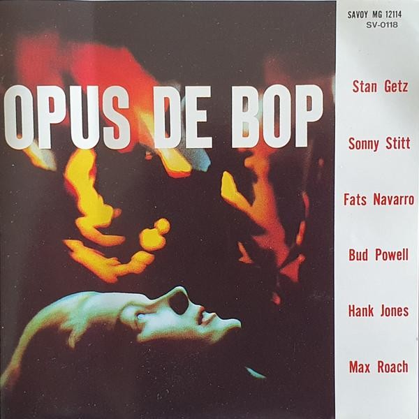 Stan Getz, Sonny Stitt, Fats Navarro, Bud Powell Etc Opus de Bop CD Japan Savoy