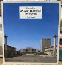 (Fuorigrotta) U. Siola - DIE AUSSTELLUNG VON ÜBERSEE UND OUTROTTTA - I EDITION