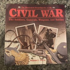 The Illustrated Encyclopedia Of The Civil War~William C Davis~Hardcover~300 Pgs