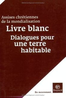 Livre blanc : Dialogues pour une terre habitable vo... | Buch | Zustand sehr gut