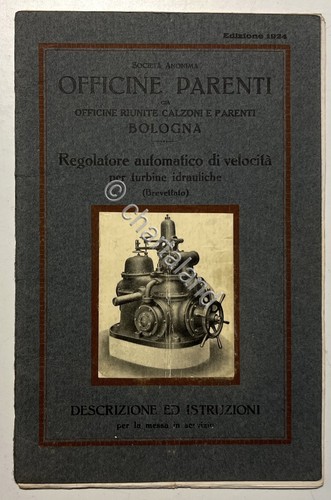 Officine Parenti, Bologna - Regolatore automatico di velocità per turbine 1924