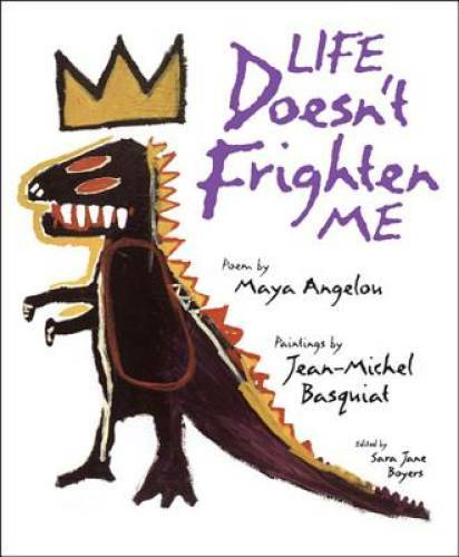 Life Doesn't Frighten Me - Hardcover By Maya Angelou - GOOD