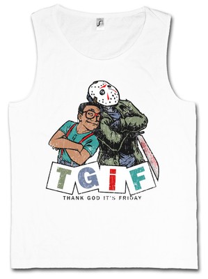 TGIF I MEN TANK TOP Thank God it's Friday Family Steve Jason Urkel Fun Matters