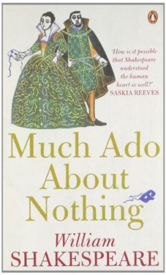 Much Ado about Nothing (Penguin Shakespeare) By William Shakespe