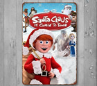 Santa Claus Is Comin' to Town 8 x 12 Vintage Novelty Metal Sign New!