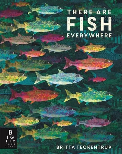 There Are Fish Everywhere | Everywhere Series | Britta Teckentrup | Englisch-image