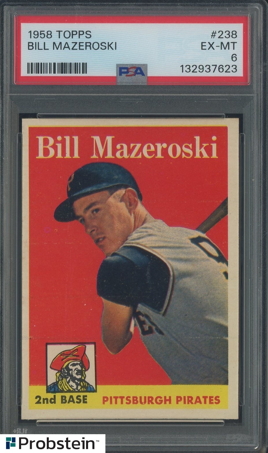 1958 Topps #238 Bill Mazeroski Pittsburgh Pirates HOF PSA 6 EX-MT
