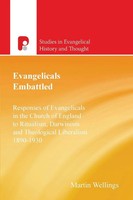 Martin Wellings | Evangelicals Embattled | Taschenbuch | Englisch (2003)