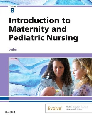 Introduction to Maternity and Pedia..., Leifer MA  RN  