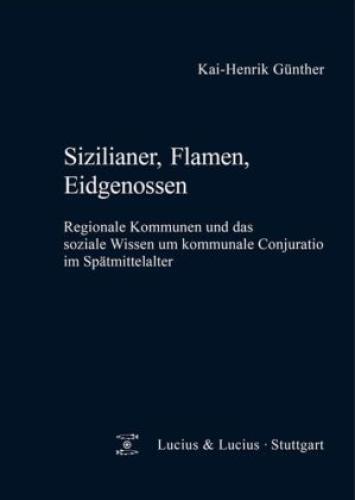 Sizilianer, Flamen, Eidgenossen Regionale Kommunen Und Das Soziale