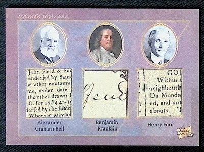 Franklin (Written) * Henry Ford * Alexander Graham Bell * Triple Relic POTP #217