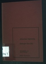 Dialogik f�rs Ohr : Gedichte. Heinrichs, Johannes:
