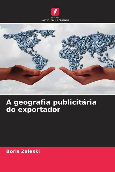 Boris Zaleski | A Geografia PublicitáRia Do Exportador | Taschenbuch (2022)-image