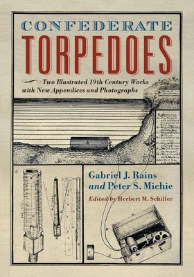 Gabriel J. Rains (u. a.) | Confederate Torpedoes | Taschenbuch | Englisch (2011)