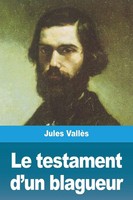 Le Testament D'un Blagueur Jules VallèS Taschenbuch FranzöSisch 2020 Prodinnova