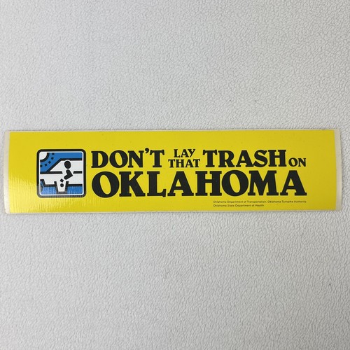 Vintage "Don't Lay That Trash On Oklahoma" Original 80er Autoaufkleber - Bild 1 von 4