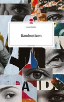 Luna Winkler | Randnotizen. Life Is A Story - Story.One | Buch | Deutsch (2022)