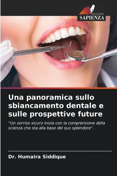 Una Panoramica Sullo Sbiancamento Dentale E Sulle Prospettive Future Siddique-image